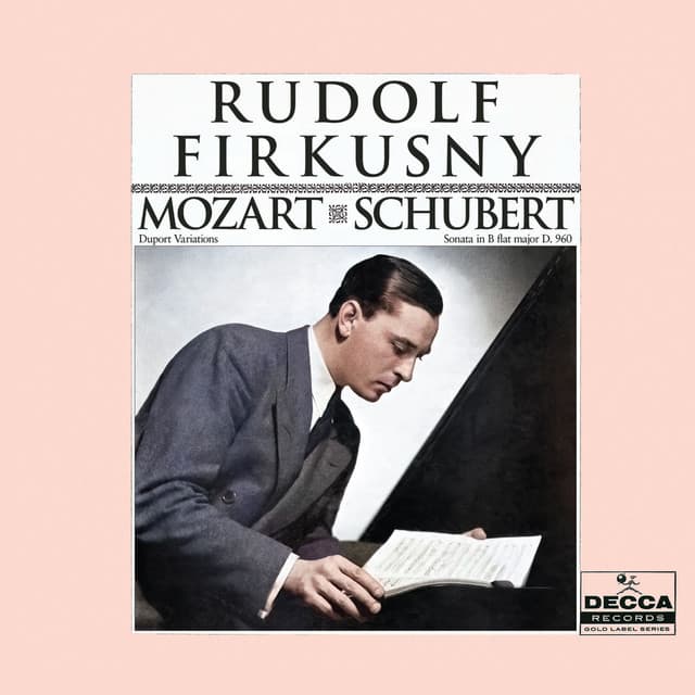 Mozart: Duport Variations, K. 573; Schubert: Piano Sonata No. 21 - Rudolf Firkusny