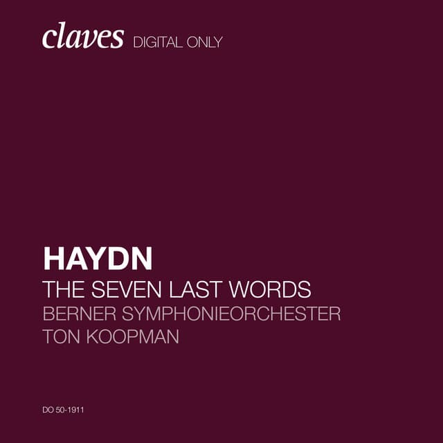 Haydn: The Seven Last Words of Christ, Hob. XX:1 - Joseph Haydn