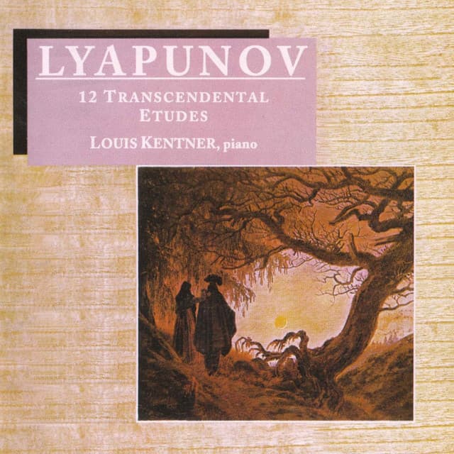 Lyapunov: Transcendental Etudes, Op.11 - Sergei Lyapunov
