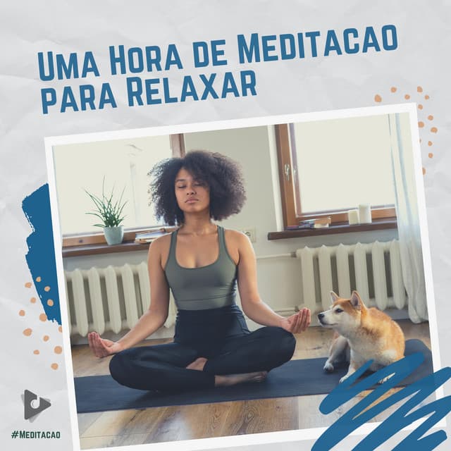 1 Hora de Meditação para Relaxar - #Meditação
