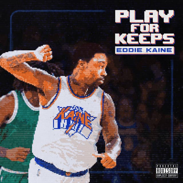 Play For Keeps - Eddie Kaine