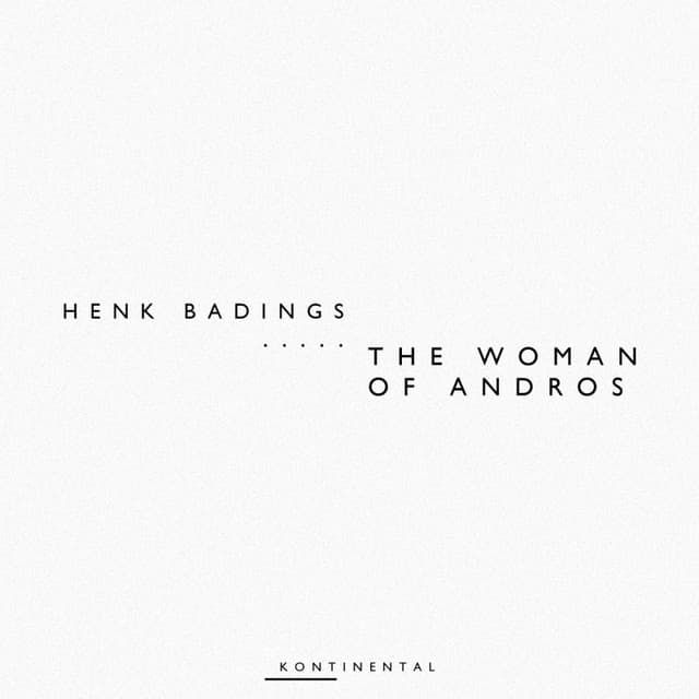 The Woman of Andros - Henk Badings