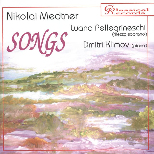 Nikolai Medtner. Songs - Nikolai Medtner