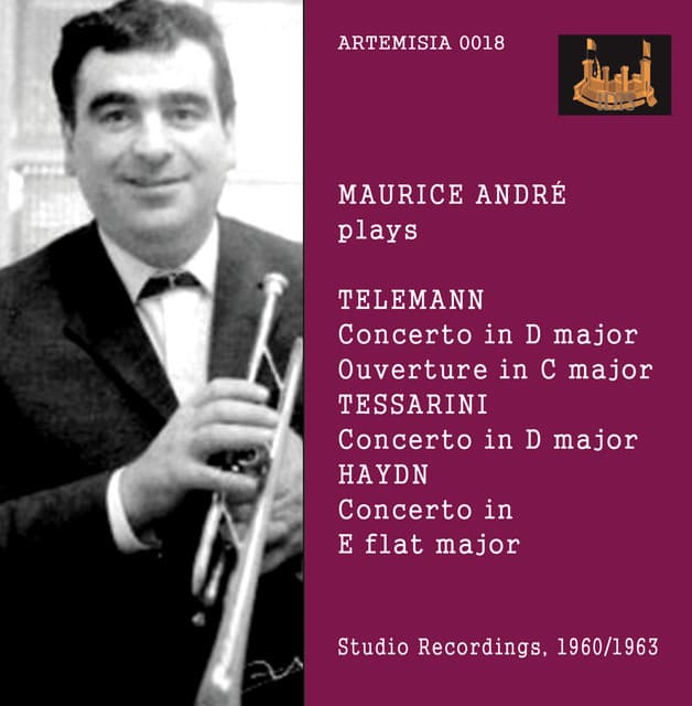 Telemann, Tessarini & Haydn: Trumpet Concertos - Maurice André