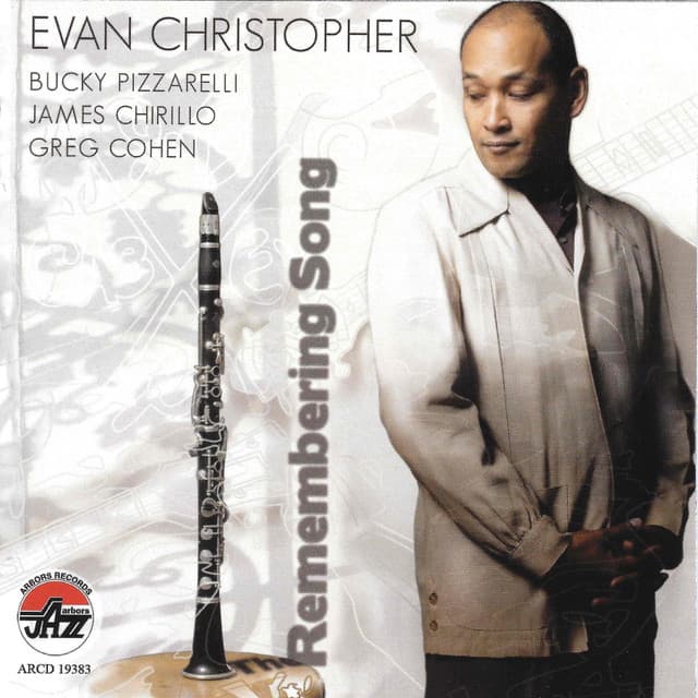 The Remembering Song - Evan Christopher