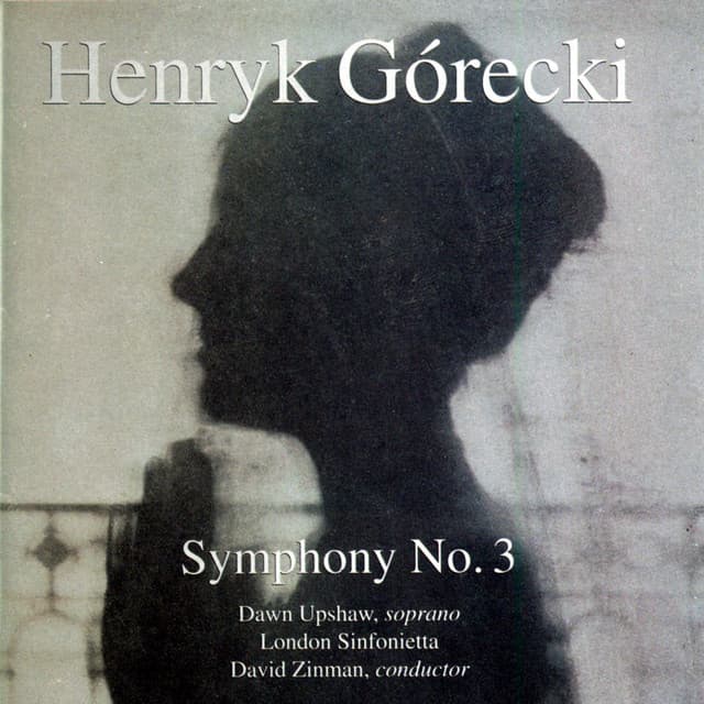 Górecki: Symphony No. 3 - Henryk Górecki