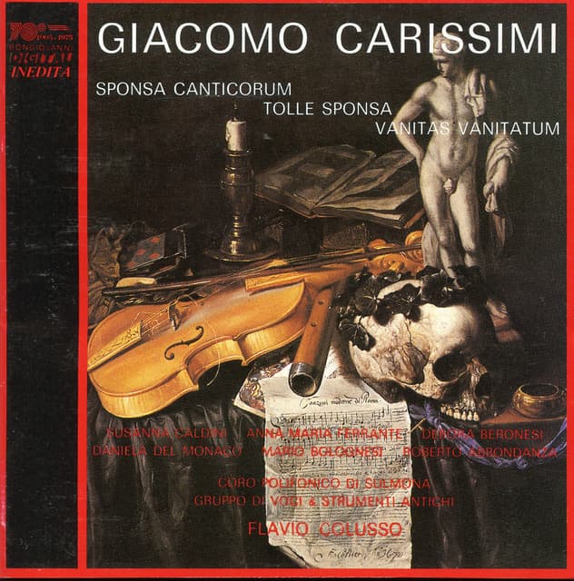 Carissimi: Sponsa Canticorum, Tolle Sponsa & Vanitas Canitatum - Giacomo Carissimi