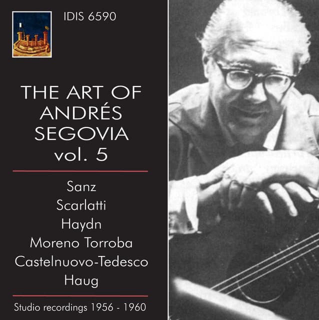 The Art of Andres Segovia, Vol. 5 - Andrés Segovia