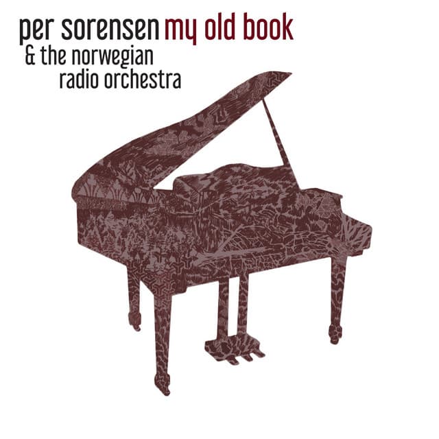 My Old Book (30 Years of Songs by Per Sorensen and Fra Lippo Lippi - Per Sorensen