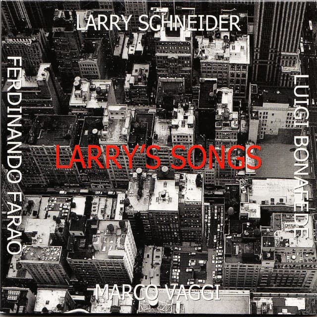 Larry's Songs - Larry Schneider