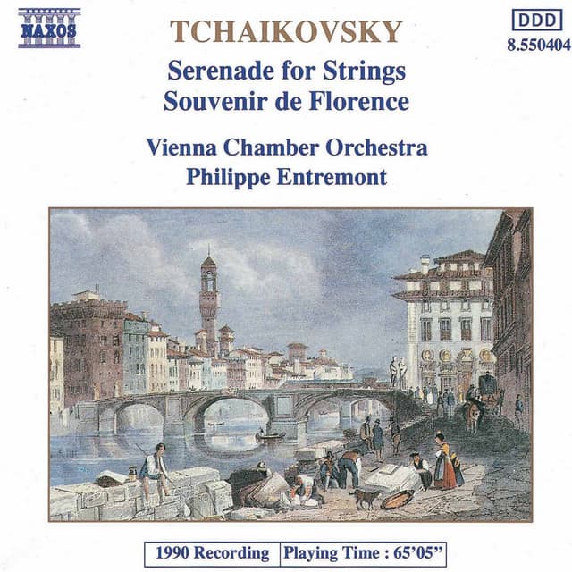 Tchaikovsky: Serenade for Strings - Souvenir de Florence - Pyotr Ilyich Tchaikovsky