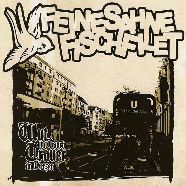 Wut im Bauch Trauer im Herzen - Feine Sahne Fischfilet