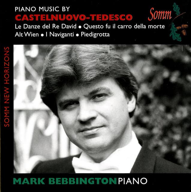 Piano Music of Mario Castelnuovo-Tedesco - Mario Castelnuovo-Tedesco