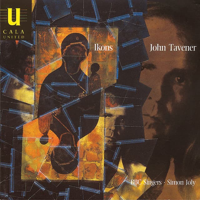 Ikons: Choral Music of John Tavener - John Tavener