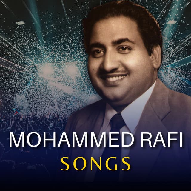 Mohammed Rafi Songs - Mohammed Rafi