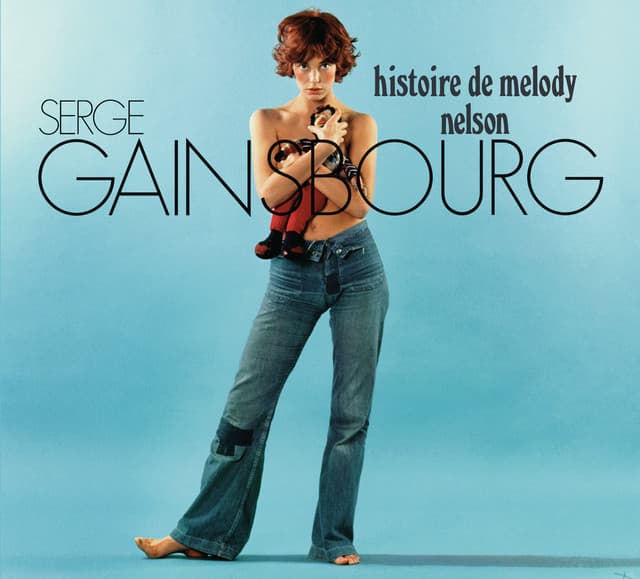 Histoire De Melody Nelson - 40ème Anniversaire - Serge Gainsbourg