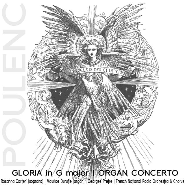 Poulenc: Gloria In G Major, Organ Concerto - Rosanna Carteri