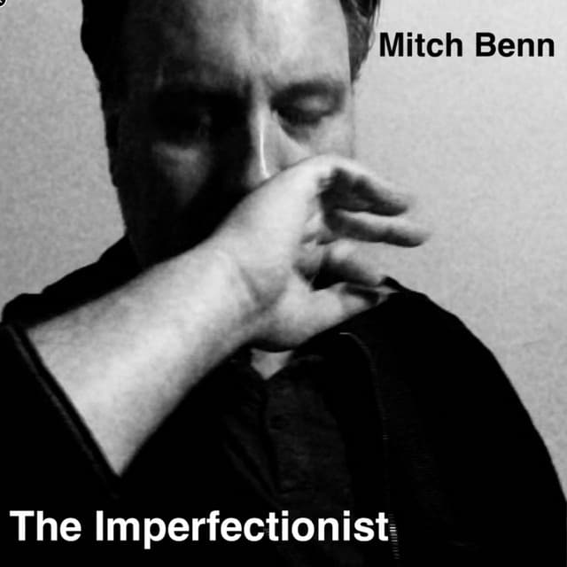 The Imperfectionist - Mitch Benn