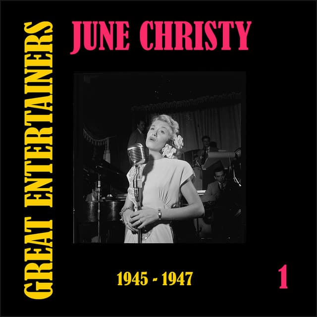 Great Entertainers / June Christy, Volume 1 - June Christy