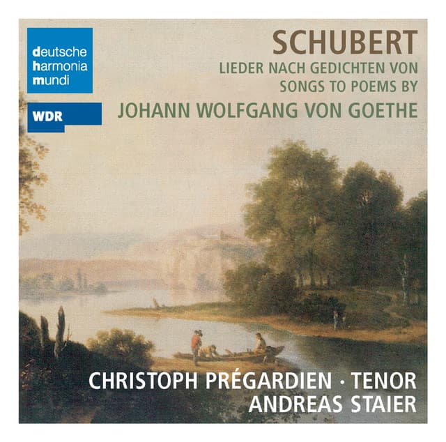 Schubert: Songs to Poems by Goethe - Franz Schubert