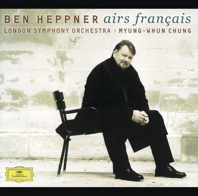 Ben Heppner - French Opera Arias - Ben Heppner