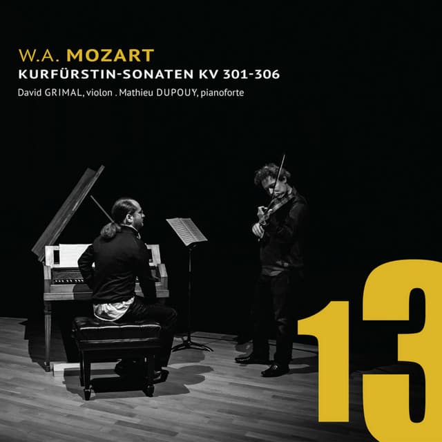 Mozart: Kurfürstin-Sonaten K. 301 - K. 306 - Wolfgang Amadeus Mozart