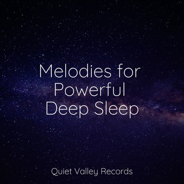 Melodies for Powerful Deep Sleep - Nursery Rhymes