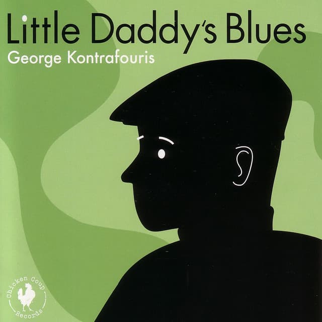 Little Daddy's Blues - George Kontrafouris