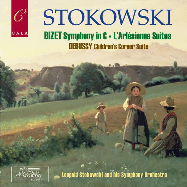 Bizet: Symphony in C, L'Arlésienne Suites - Debussy: Children's Corner Suite - Leopold Stokowski's Symphony Orchestra