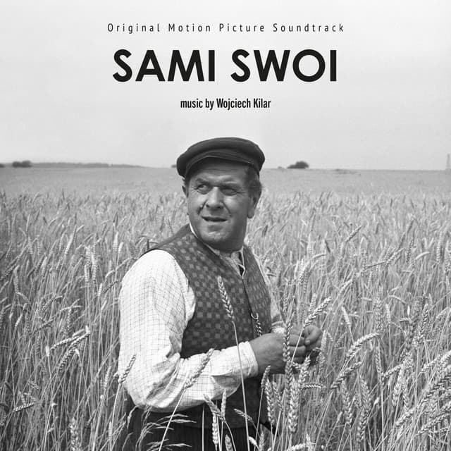 Sami swoi - Wojciech Kilar