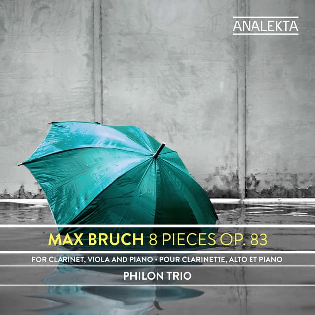 Max Bruch: 8 Pieces, Op. 83 - Max Bruch
