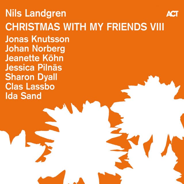 Christmas with My Friends VIII - Nils Landgren