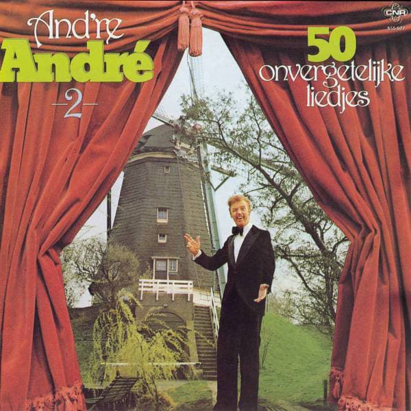 And're André 2 - 50 Onvergetelijke Liedjes - André van Duin