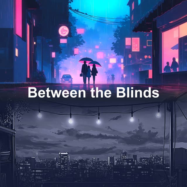 Between the Blinds - Lofi Tokyo