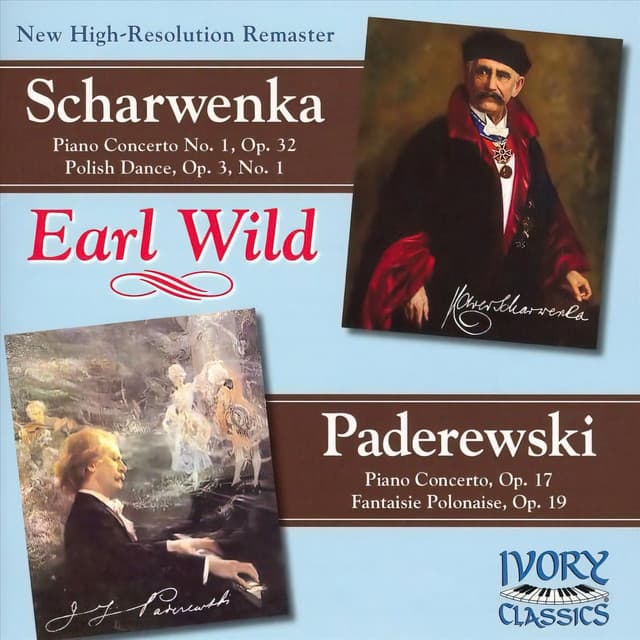 Paderewski / Scharwenka - Earl Wild
