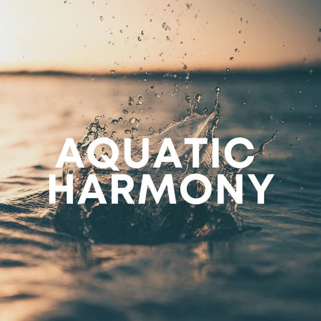 Aquatic Harmony: Relaxing Water Sounds for Peaceful Moments - Underwater Sound