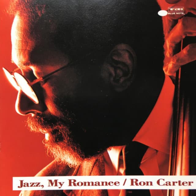 Jazz, My Romance - Ron Carter