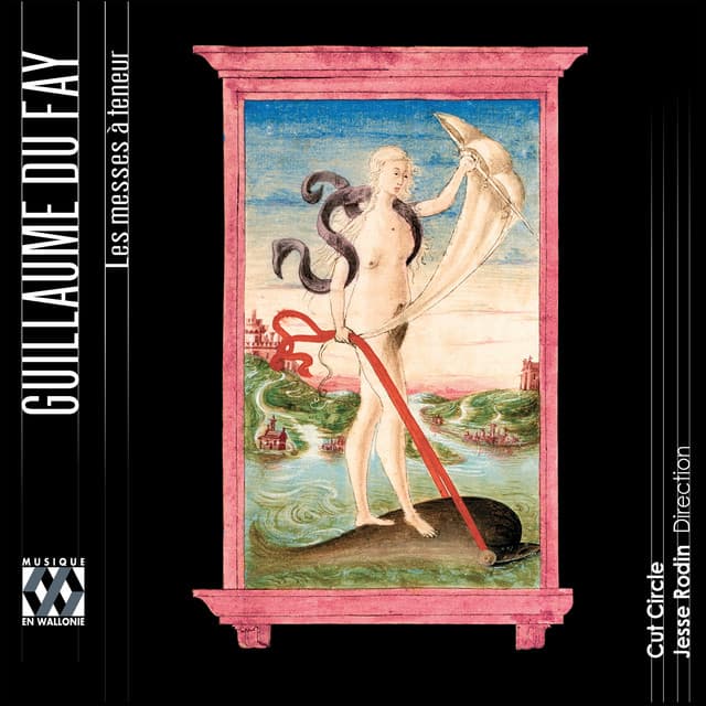 Du Fay: Les messes à teneur - Guillaume Dufay