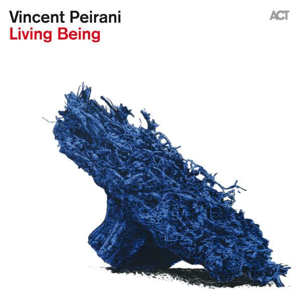 Living Being - Vincent Peirani