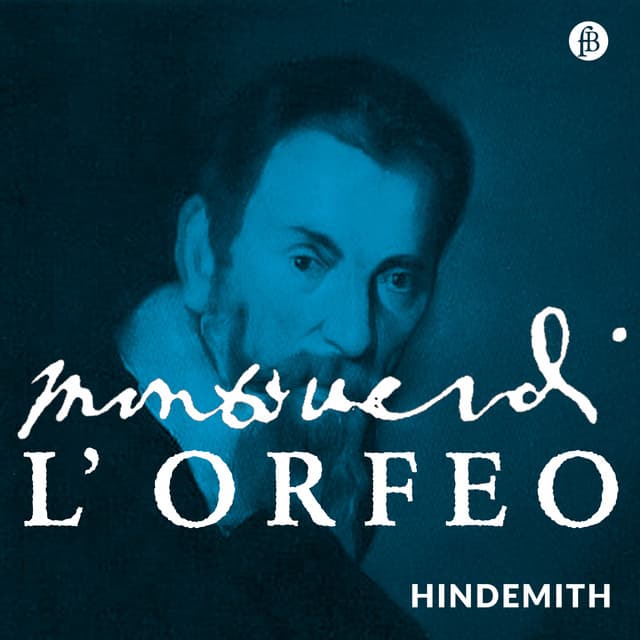 Monteverdi: L'Orfeo, SV 318 - Claudio Monteverdi