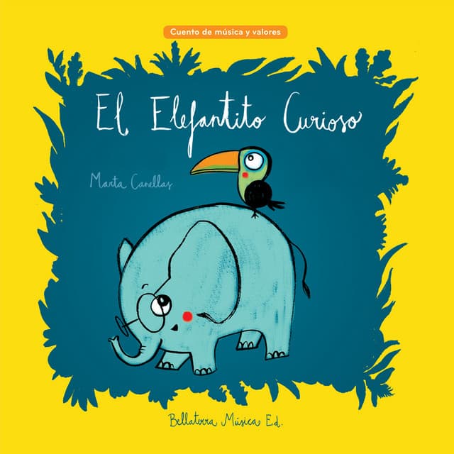 El Elefantito Curioso - Bellaterra Música Ed.