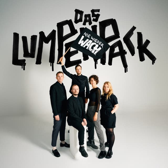 Nie wieder W.A.C.H. - Das Lumpenpack