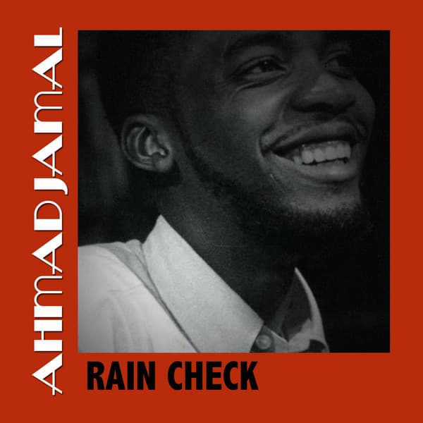 Rain Check - Ahmad Jamal