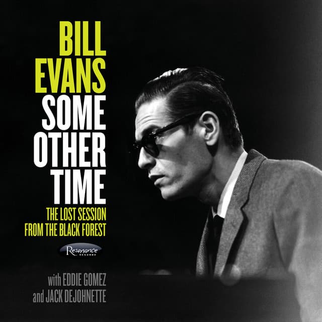 Some Other Time: The Lost Session From The Black Forest - Bill Evans