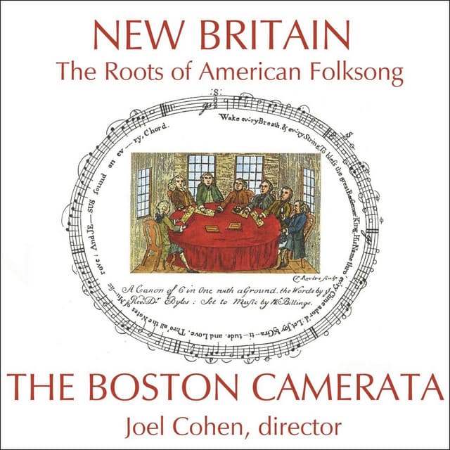 New Britain: The Roots of American Folksong - Boston Camerata