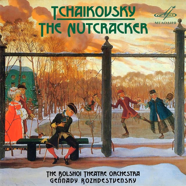 Tchaikovsky: The Nutcracker, Op. 71 - Pyotr Ilyich Tchaikovsky