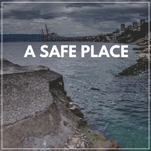 A Safe Place - Deep Sleep Systems