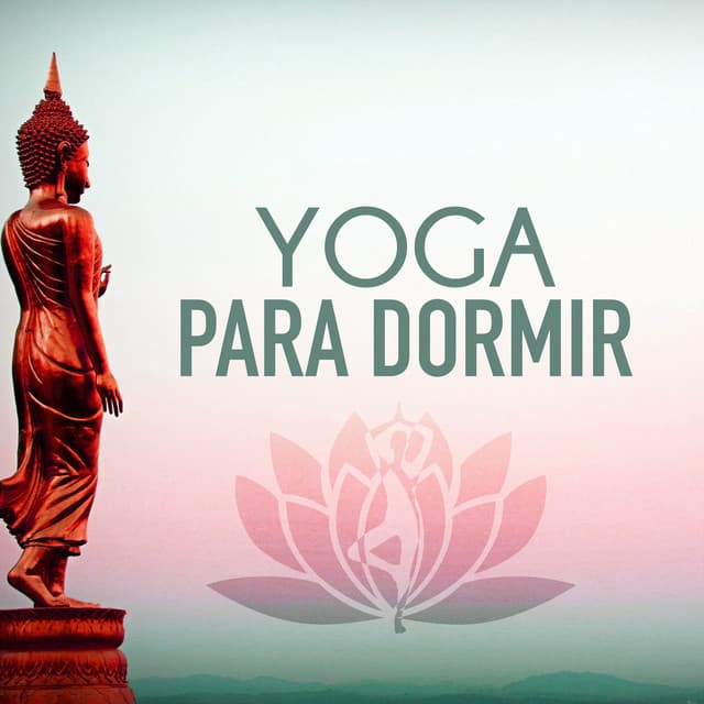 Yoga para Dormir - Yoga del Sueño para Dormir Profundamente y Relajarse, Eombatir el Estres - Yoga Nidra