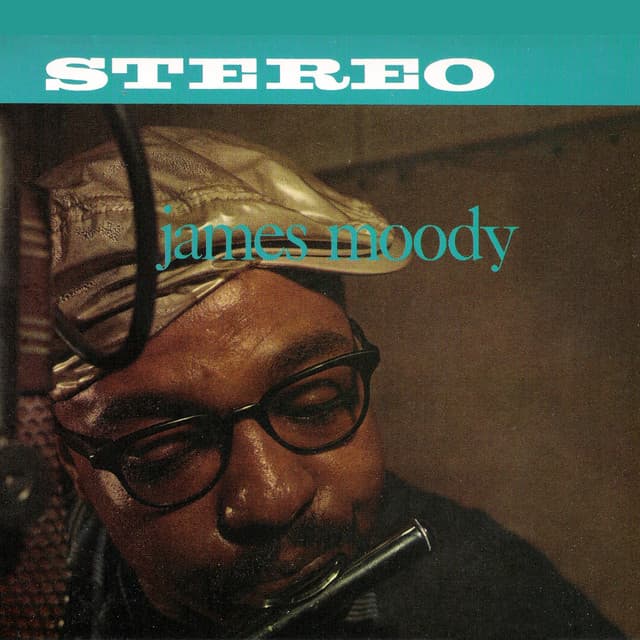 James Moody - James Moody