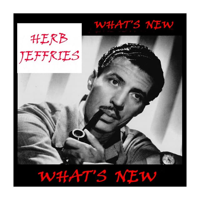 What's New - Herb Jeffries